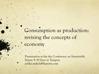 Consumption as production: revising the concepts of economy