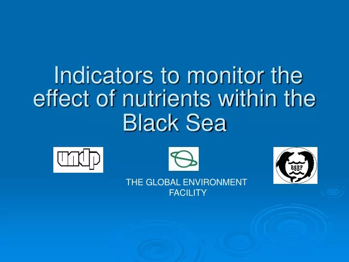 indicators to monitor the effect of nutrients within the black sea
