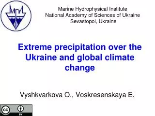 Extreme precipitation over the Ukraine and global climate change