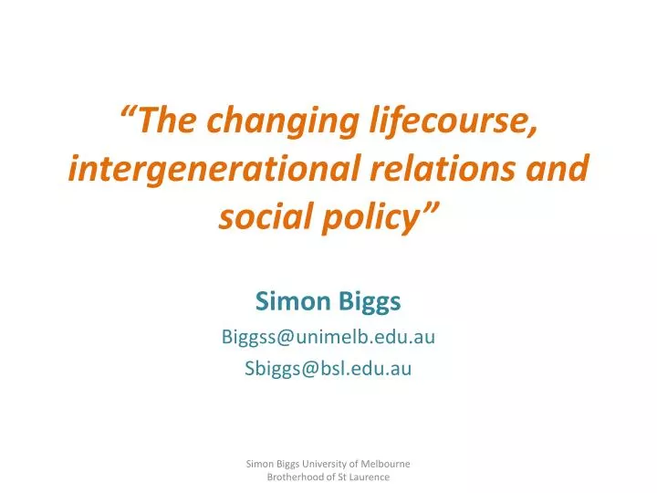 the changing lifecourse intergenerational relations and social policy