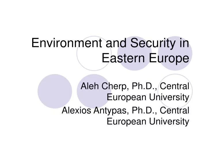 environment and security in eastern europe