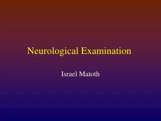 Neurological Examination