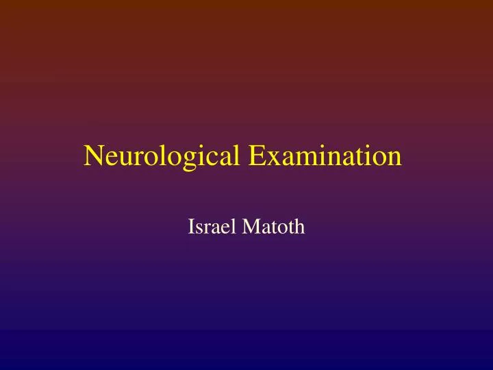 neurological examination