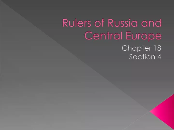 rulers of russia and central europe