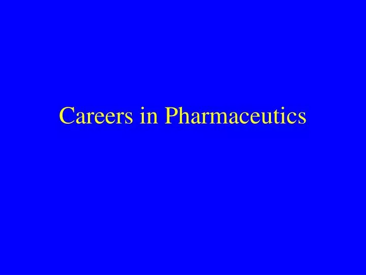 careers in pharmaceutics