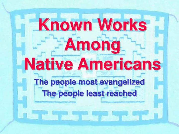 known works among native americans