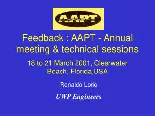 Feedback : AAPT - Annual meeting &amp; technical sessions