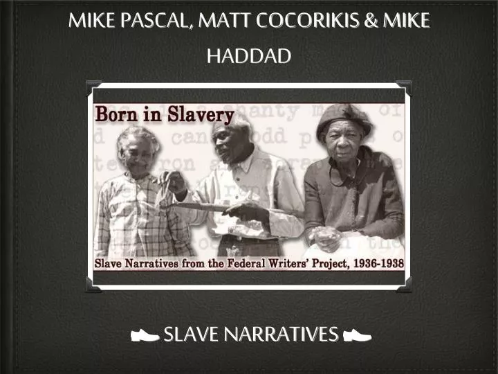 slave narratives