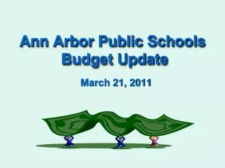 Ann Arbor Public Schools Budget Update