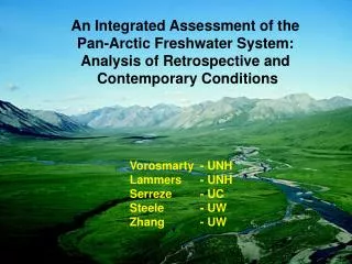 An Integrated Assessment of the Pan-Arctic Freshwater System: Analysis of Retrospective and