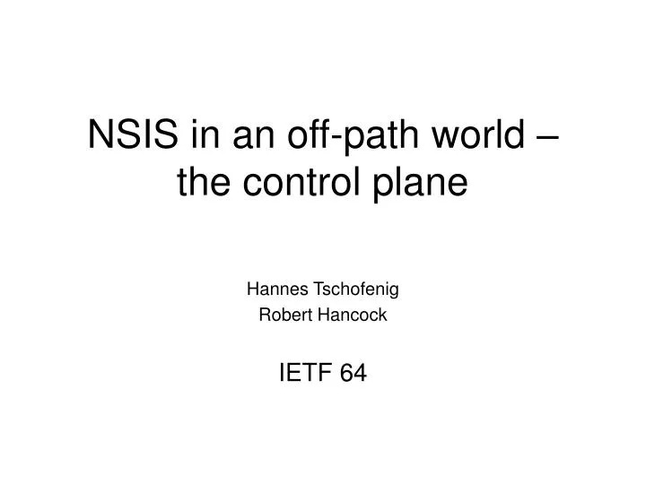 nsis in an off path world the control plane