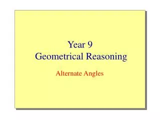 Year 9 Geometrical Reasoning
