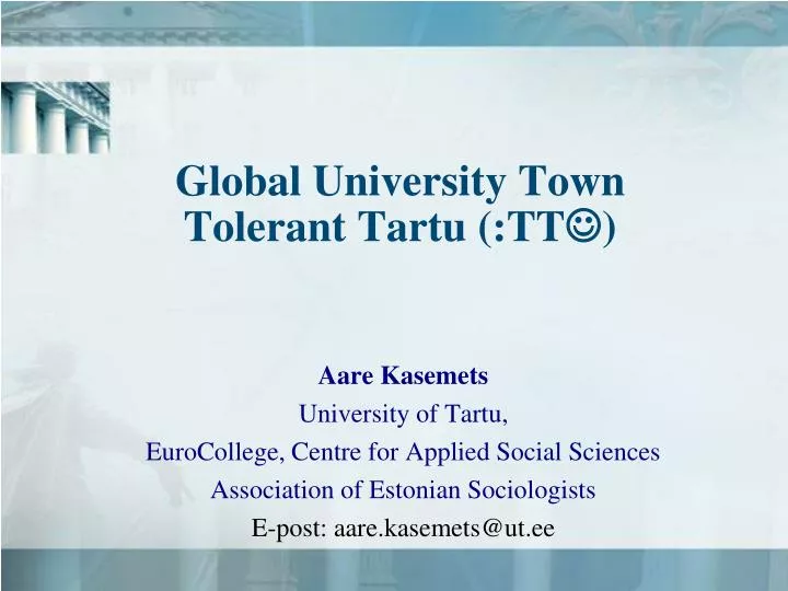 global university town tolerant tartu tt