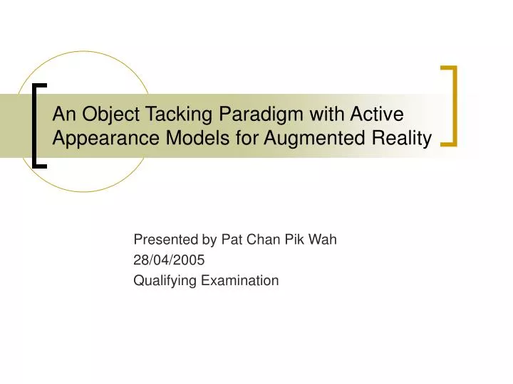 an object tacking paradigm with active appearance models for augmented reality