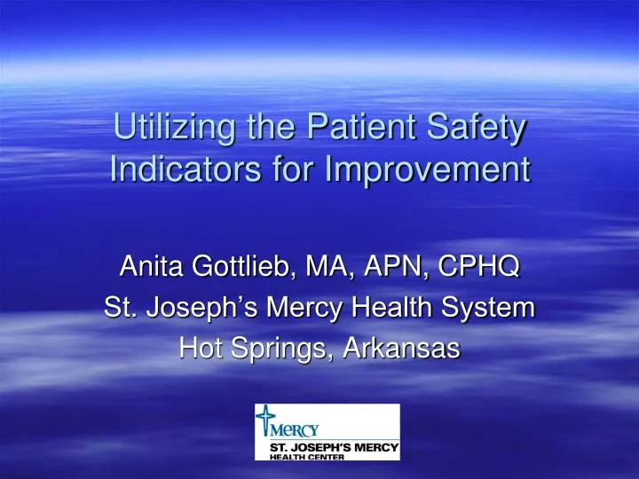 utilizing the patient safety indicators for improvement