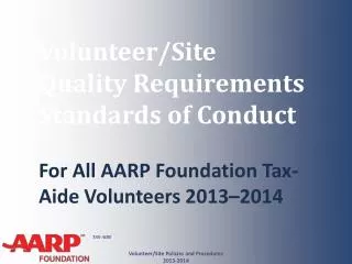 Volunteer/Site Quality Requirements Standards of Conduct