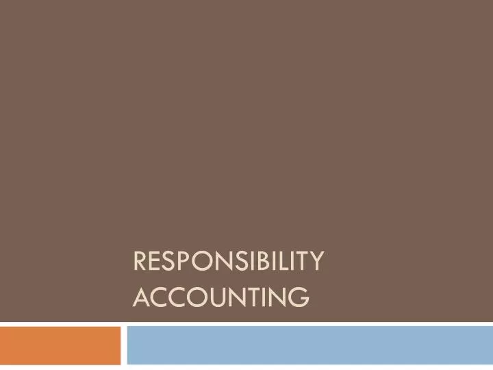 responsibility accounting