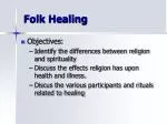 Folk Healing - slide 1