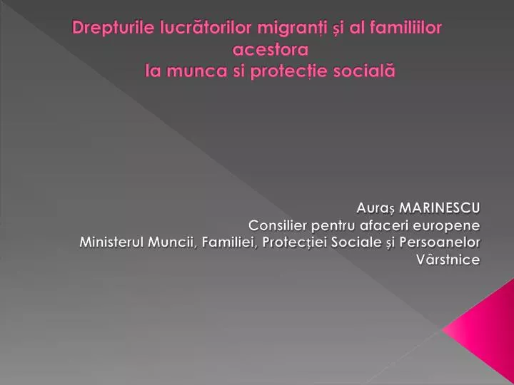 drepturile lucr torilor migran i i al familiilor acestora la munca si protec ie social