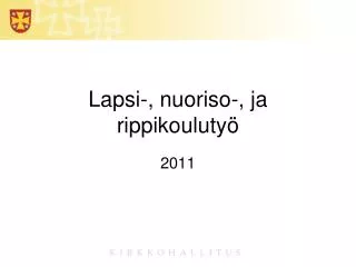 lapsi nuoriso ja rippikouluty