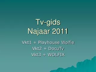 Tv-gids Najaar 2011