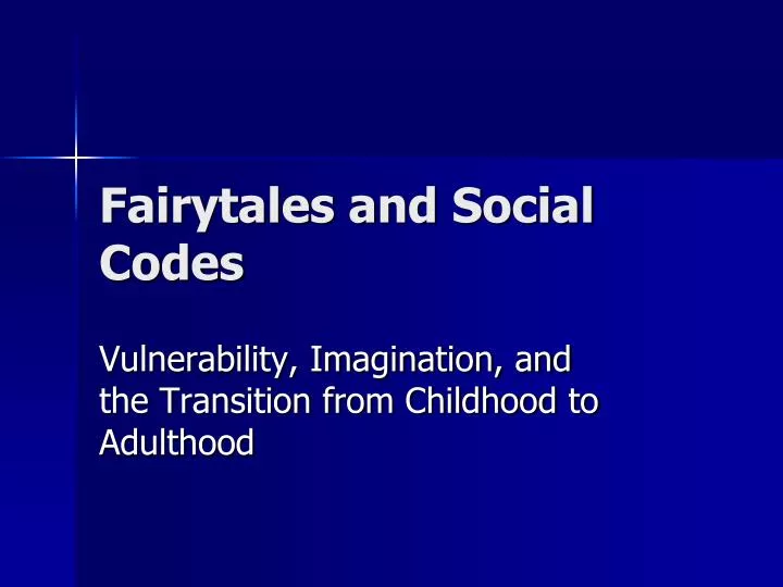 fairytales and social codes