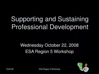 Supporting and Sustaining Professional Development