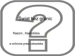 wiat bez granic