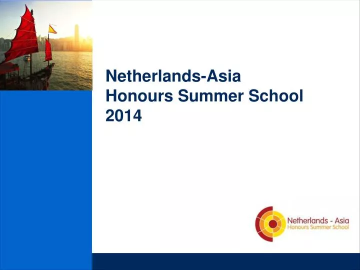 netherlands asia honours summer school 2014