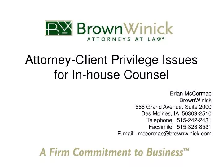 attorney ciient privilege issues for in house counsel