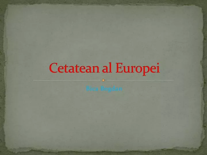 cetatean al europei