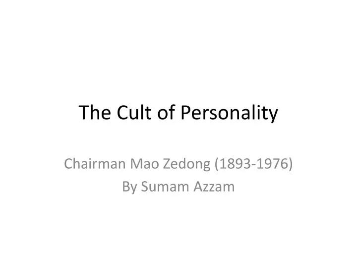 the cult of personality