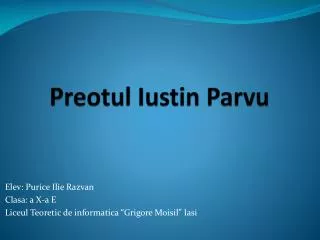 preotul iustin parvu