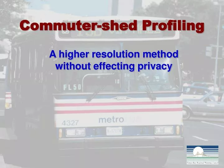 commuter shed profiling