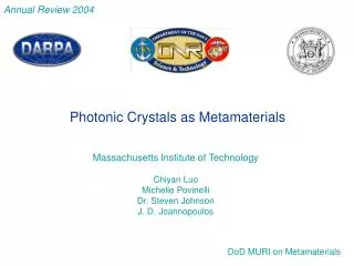 Massachusetts Institute of Technology Chiyan Luo Michelle Povinelli Dr. Steven Johnson