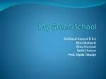 My Green School - slide 1