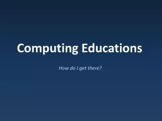 Computing Educations