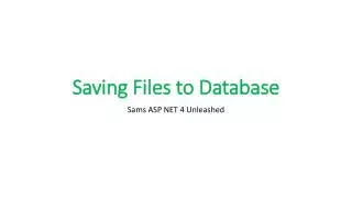 Saving Files to Database