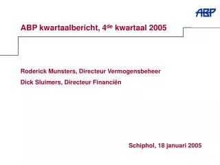 abp kwartaalbericht 4 de kwartaal 2005