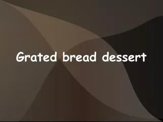 Grated bread dessert