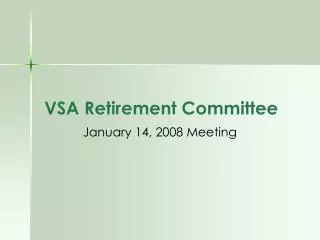 VSA Retirement Committee