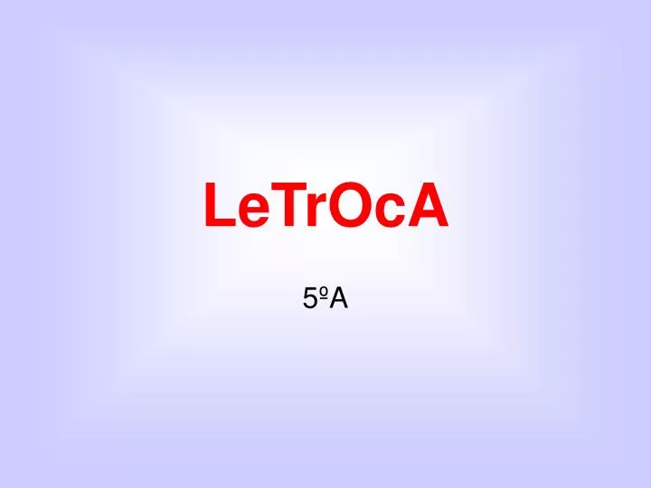 letroca