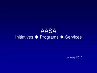 AASA Initiatives ? Programs ? Services
