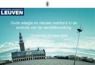 Oude adagia en nieuwe mantra’s in de evolutie van de wereldbevolking