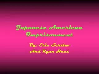 Japanese American Imprisonment