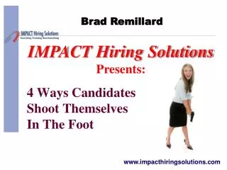 4 Ways Candidates Shoot Themselves In The Foot