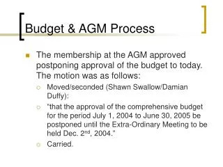 Budget &amp; AGM Process