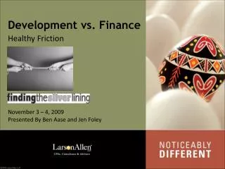 Development vs. Finance