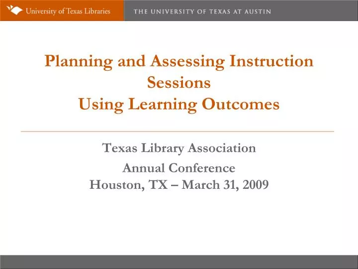 planning and assessing instruction sessions using learning outcomes
