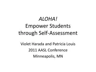 ALOHA! Empower Students through Self-Assessment